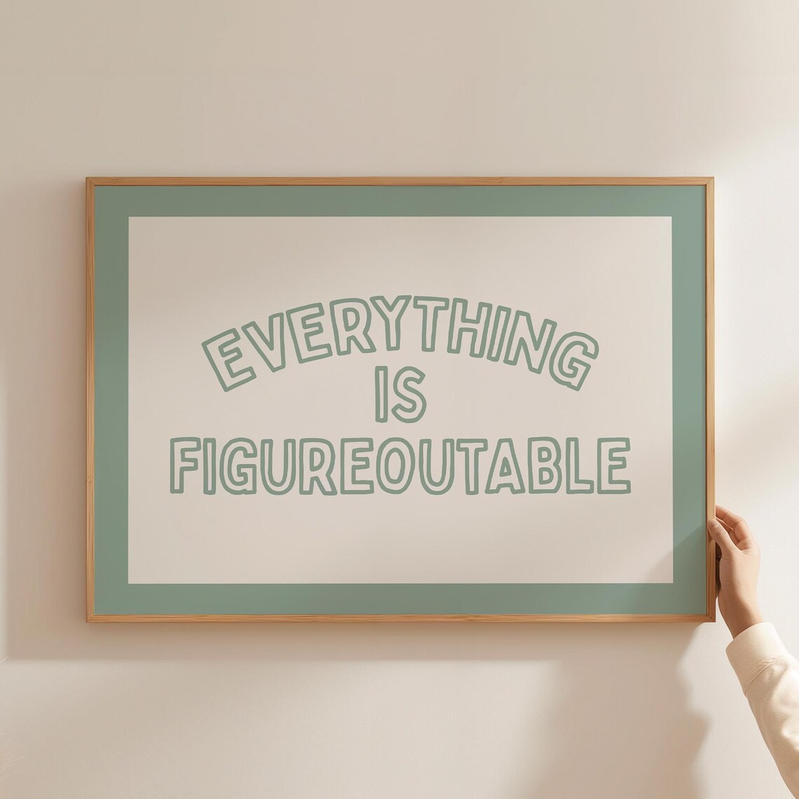 Everything Is Figureoutable Office Desk Poster
