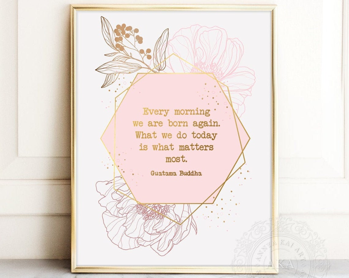 Buddha Every Morning Born Again Quote Pink Floral Geometric Wall Art