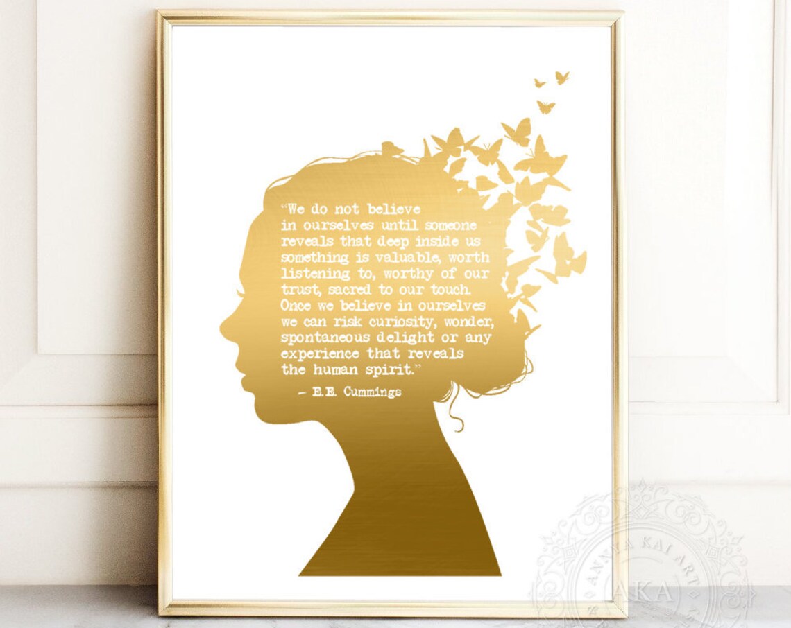 E E Cummings Believe In Ourselves Gold Woman Silhouette Art Print