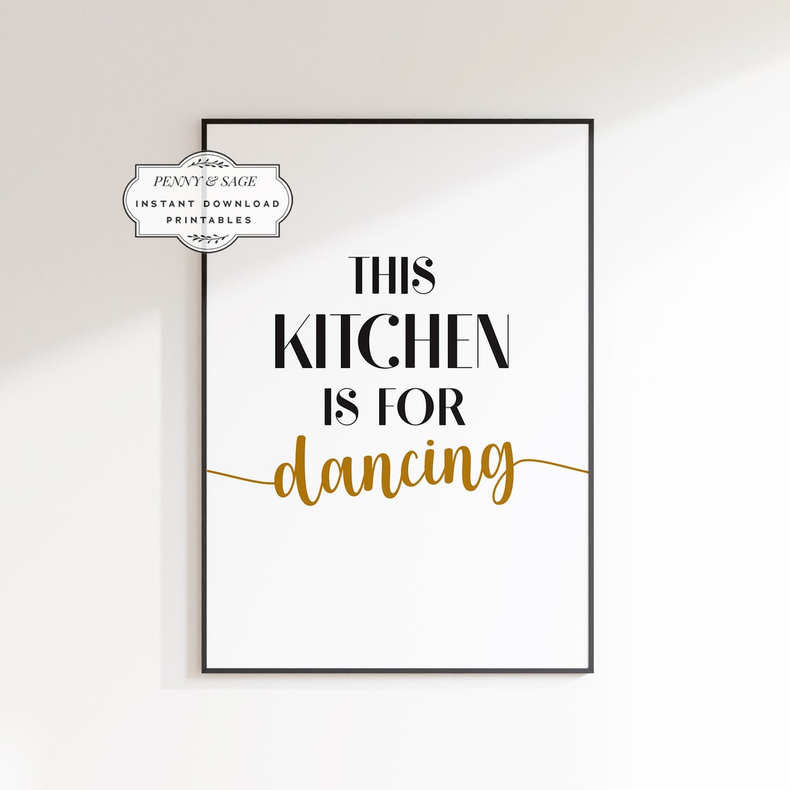 This Kitchen Is For Dancing Black Gold Typography Kitchen Art Poster - Image 2