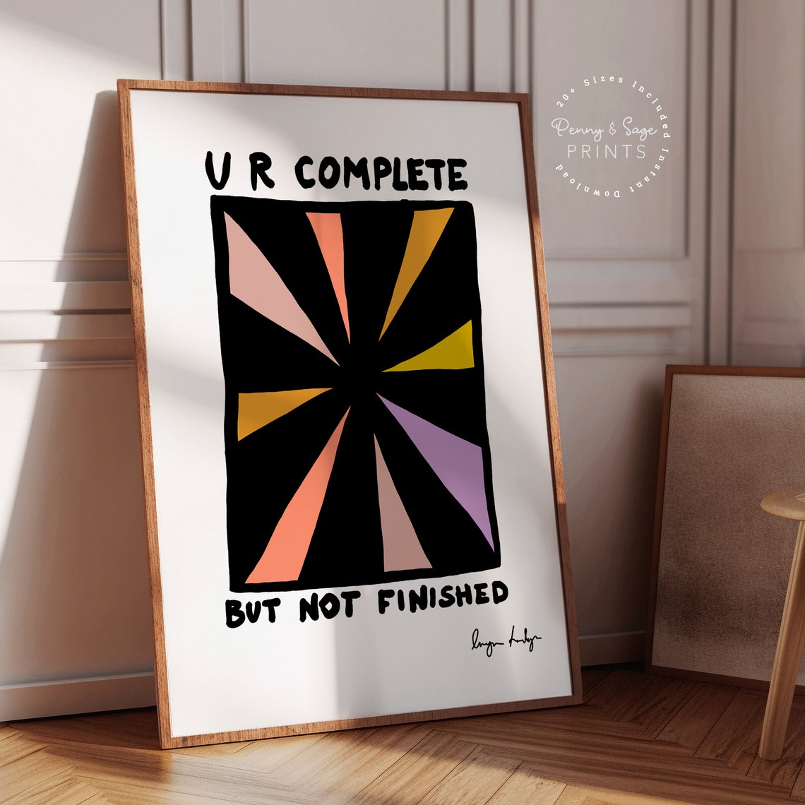 U R Complete But Not Finished Bold Sunburst Retro Quote Poster