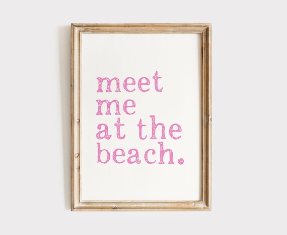 Meet Me At The Beach Pink Lettering Print Coastal Granddaughter Decor Art