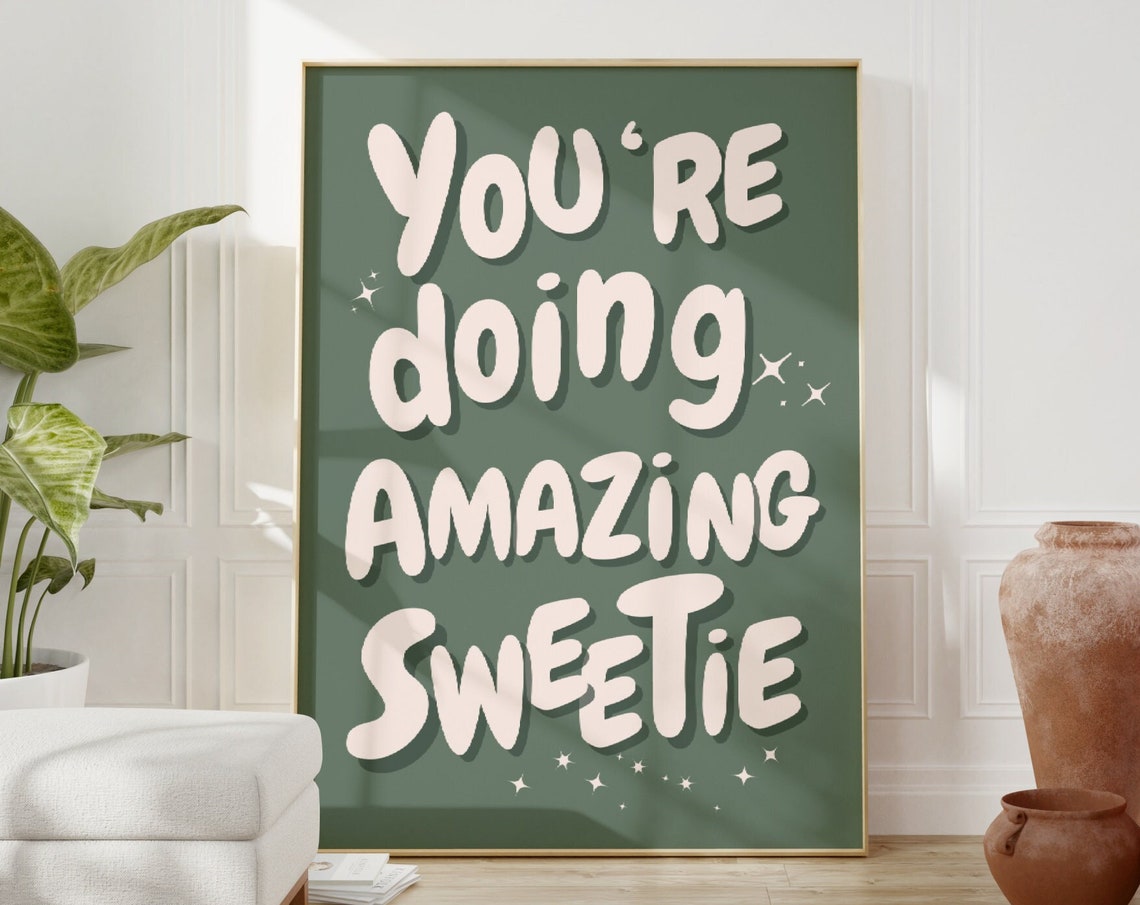 Youre Doing Amazing Sweetie Print Sage Green Affirmation Wall Art Teen Girl Room Decor Retro Poster Trendy Art Preppy Prints - Image 3