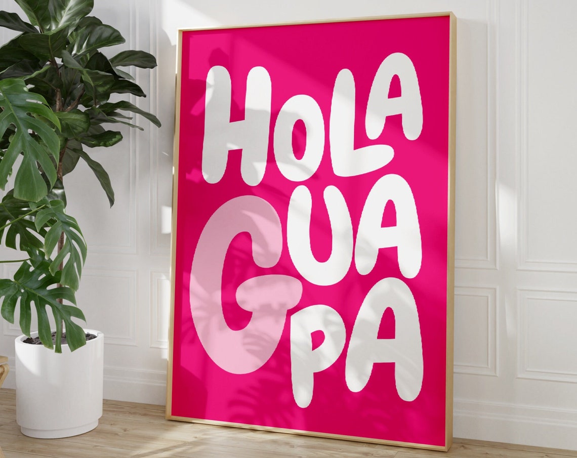 Hola Guapa Hot Pink Spanish Greeting Bold Typography Art Poster - Image 5