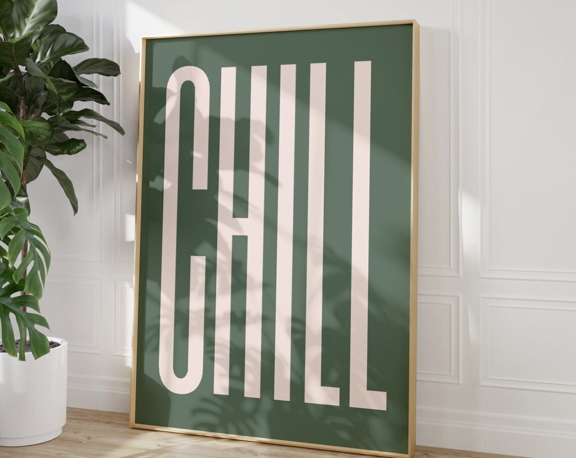 Chill Cream Tall Typography Sage Green Minimalist Quote Poster