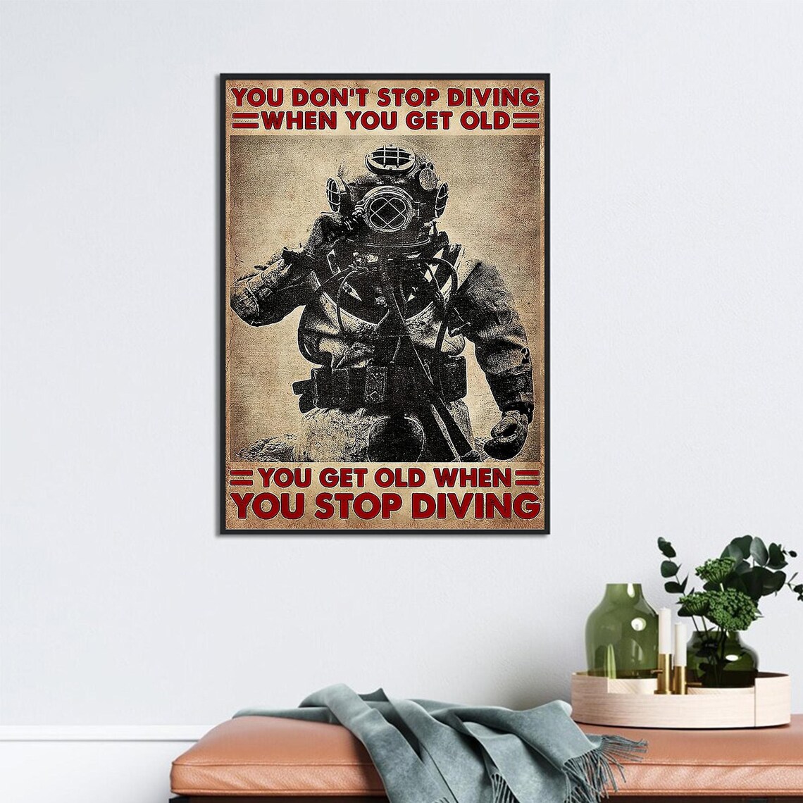 Vintage Deep Sea Diver You Dont Stop Diving When You Get Old Poster - Image 2