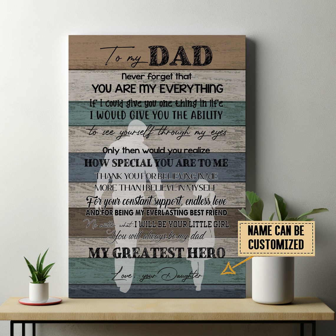 To My Dad Greatest Hero Personalized Plank Canvas From Daughter Poster - Image 3