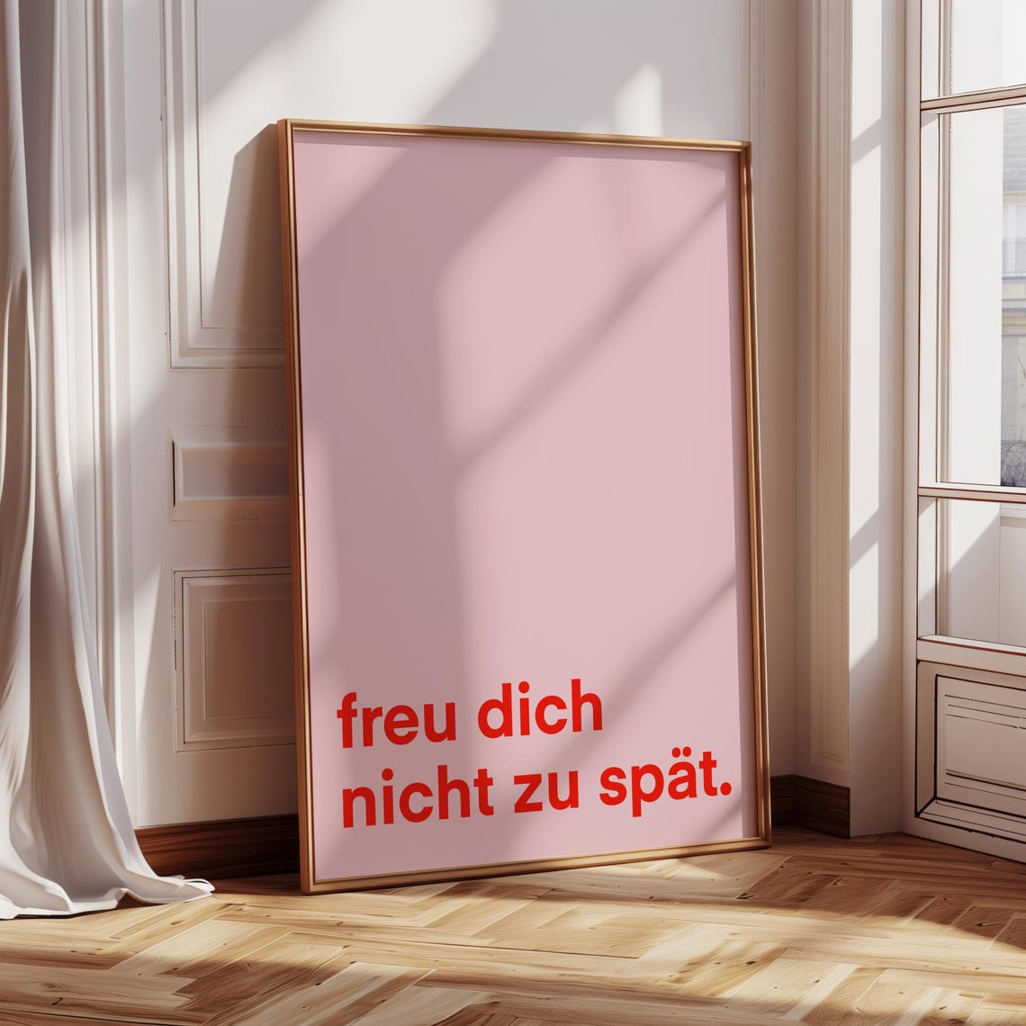 Don't Be Too Late To Celebrate Pink German Party Quote Poster