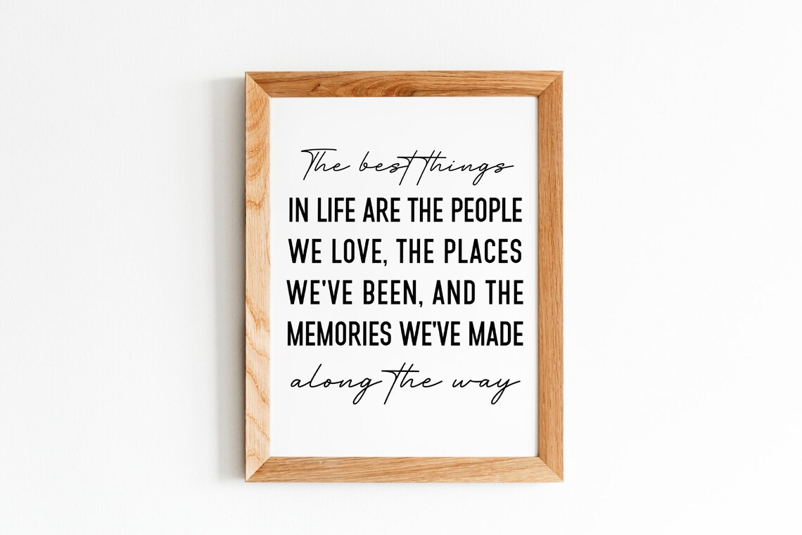 The Best Things In Life Inspirational Family Quote Typography Poster - Image 5