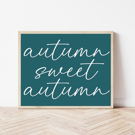 Autumn Sweet Autumn Minimalist Teal Script Fall Decor Poster