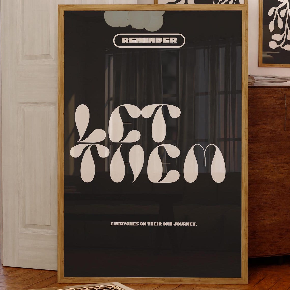 Let Them Reminder Everyone Is On Their Own Journey Minimalist Poster