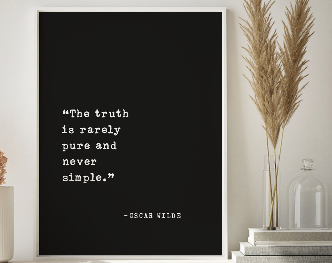 Oscar Wilde The Truth Is Rarely Pure Quote Typewriter Style Poster