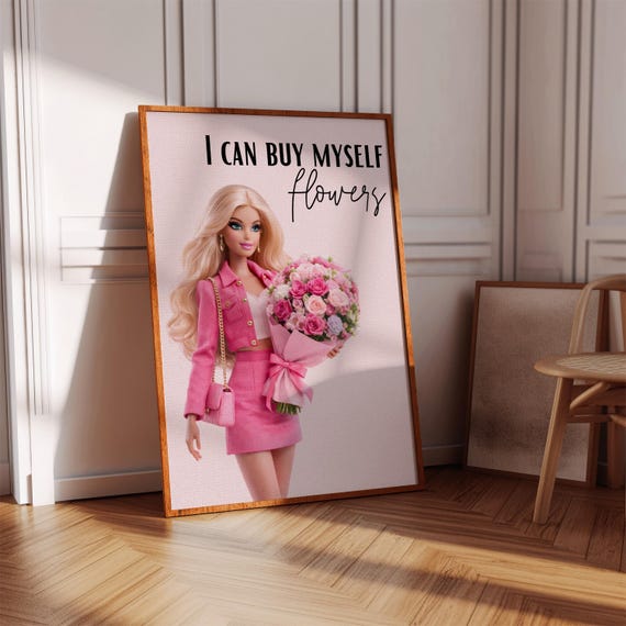 Self Love Wall Art, I Can Buy Myself Flowers Poster