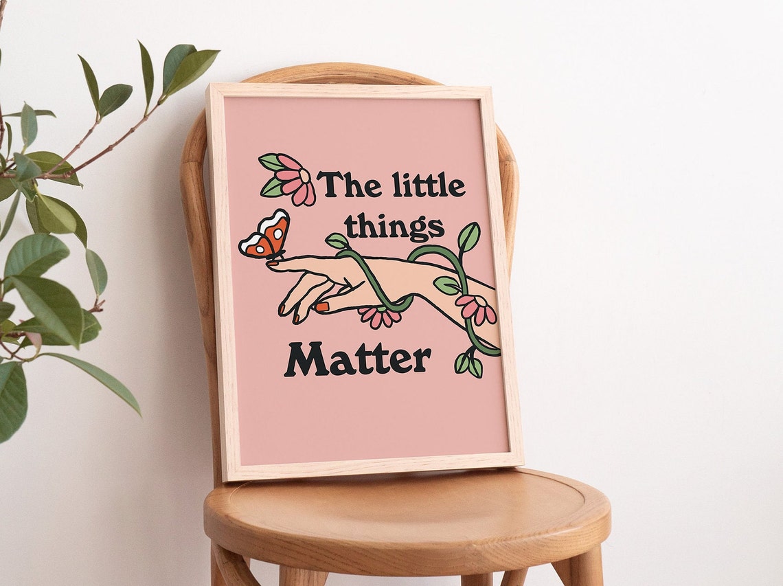 The Little Things Matter Butterfly Hand Flowers Retro Pink Poster - Image 3