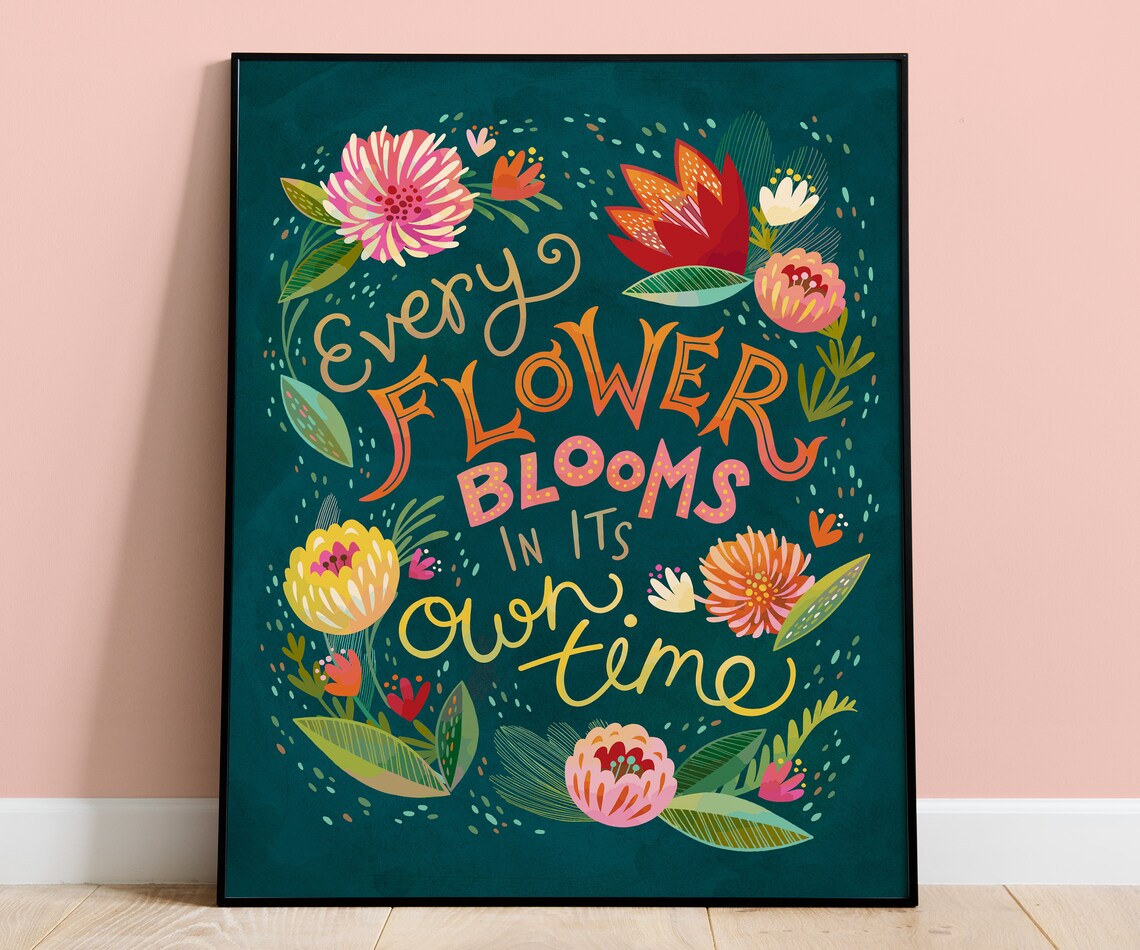 Inspirational Quote Flowers and Typography Art Print