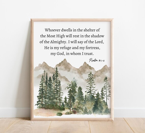 Psalm 9112 Whoever Dwells In The Shadow Of Most High Bible Verse Wall Art Christian Gift Scripture Print Watercolor Mountain Forest