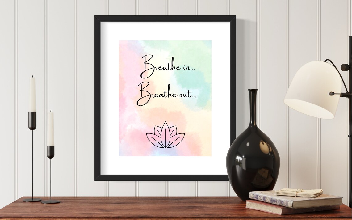 Breathe In Breathe Out Affirmation Watercolor Art Print - Image 3