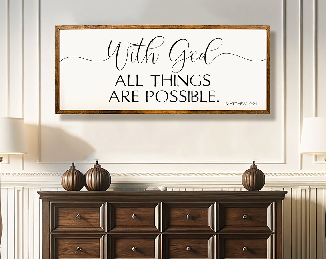 Matthew 19:26 With God All Things Are Possible Art Print