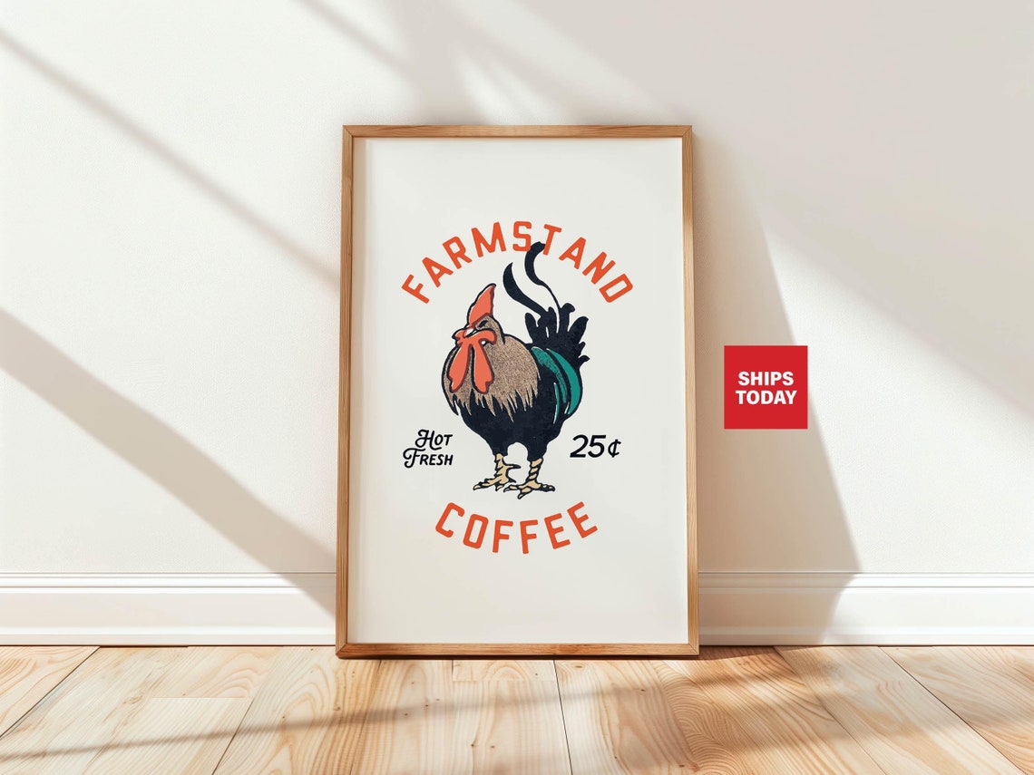 Farmstand Coffee Retro Rooster Hot Fresh 25 Cent Sign Poster