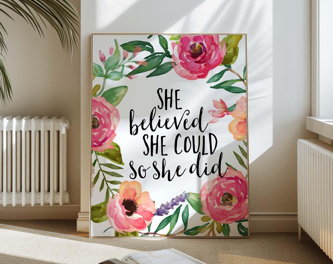 She Believed Could So Did Boho Floral Art Print