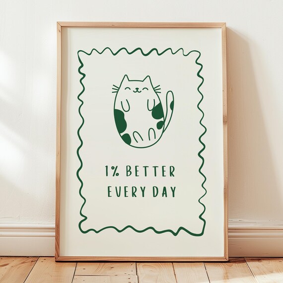 1 Better Every Day Print Green Motivational Quote Poster Cute Cat Wall Art Kids Affirmations Decor Inspirational Classroom Uplifting