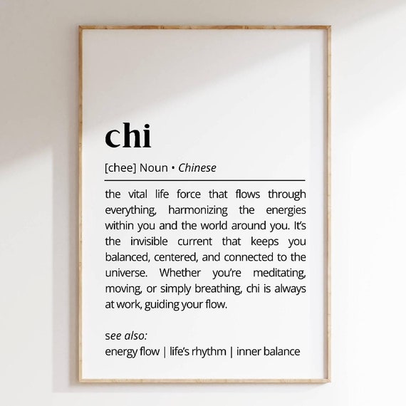 Chi Definition Wall Art Life Force Minimalist Chinese Energy Print Zen Motivational Inspirational Gift Home Decor Poster