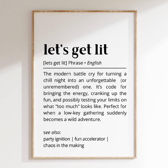 Lets Get Lit Definition Wall Art Modern Fun Phrase Wall Art Party Minimalist Unique Humor Typography Decor Poster