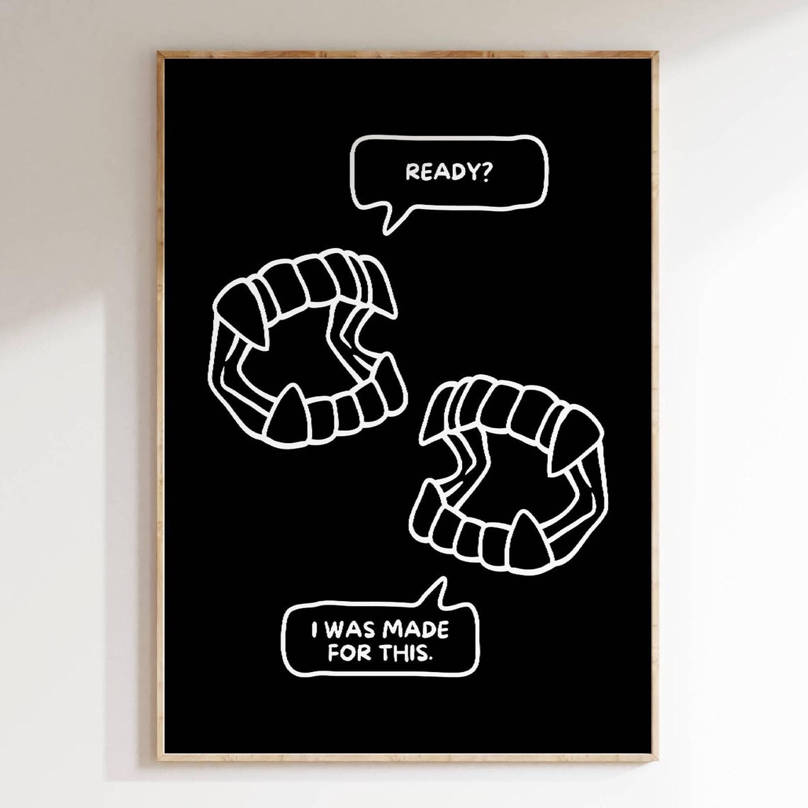 Vampire Fangs I Was Made For This Halloween Poster Gothic Black Decor