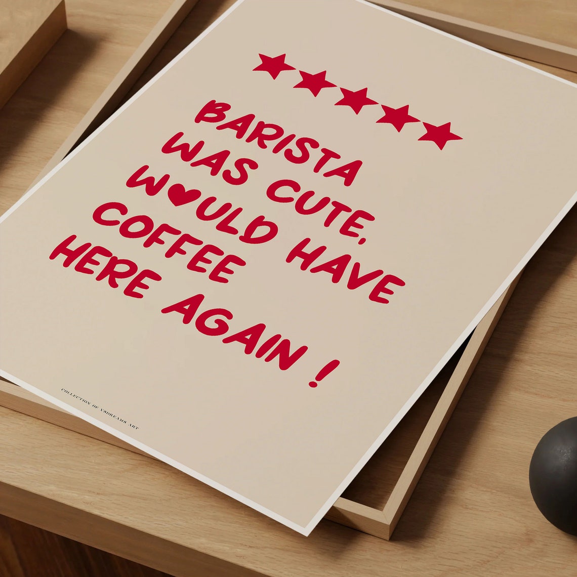 Barista Was Cute Five Star Coffee Shop Review Quote Art Poster - Image 4