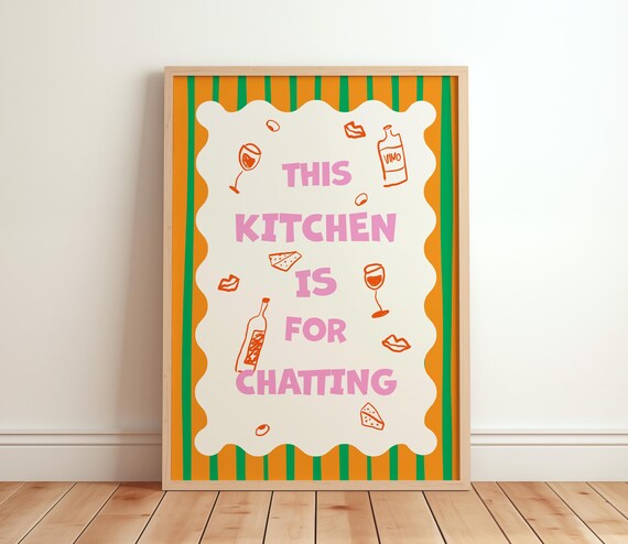 This Kitchen Is For Chatting Retro Typography Kitchen Quote Poster