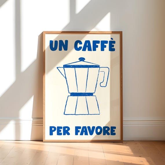 Coffee Poster Kitchen Wall Art Home Decor Italian Moka Pot Illustration Un Caffe Per Favore Retro Print Lover Gift