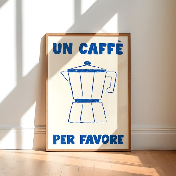 Un Caffe Per Favore Italian Moka Pot Coffee Typography Poster