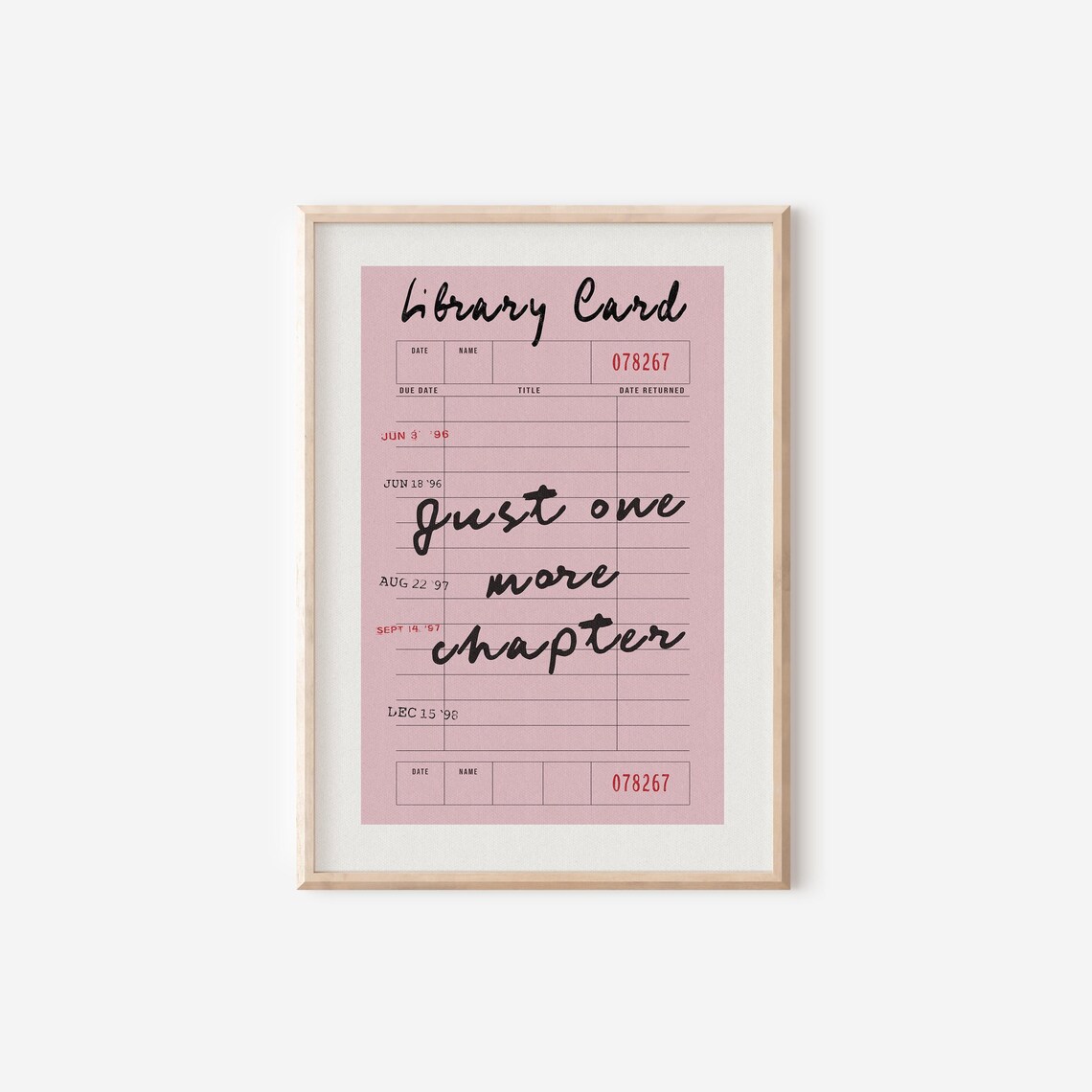 Just One More Chapter Library Card Art Print - Image 4