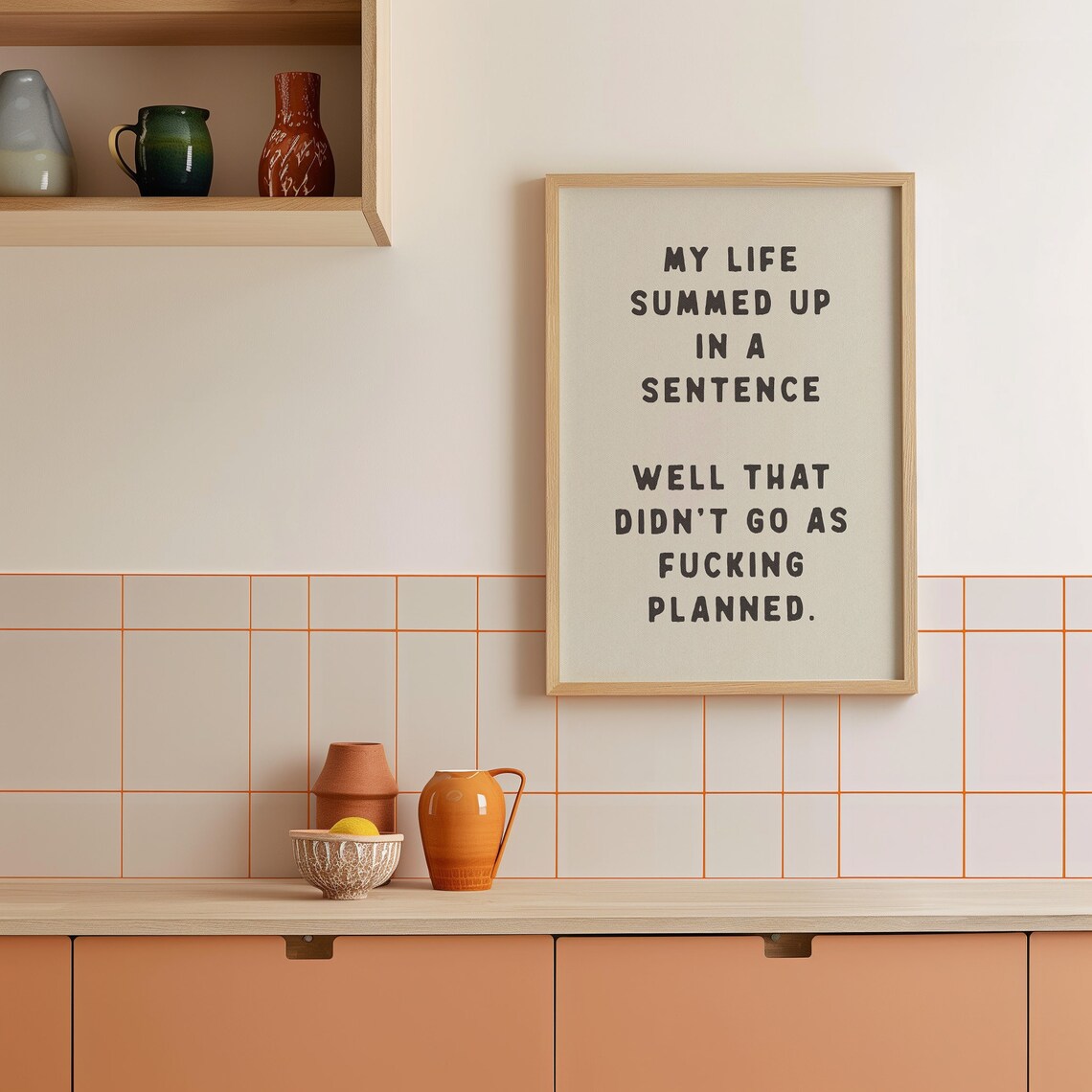 Well That Didn't Go As Planned Funny Quote Poster
