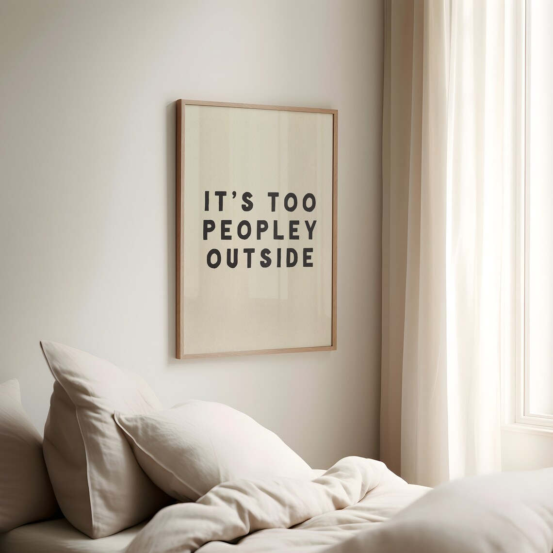 Its Too Peopley Outside Funny Quote Art Print - Image 3
