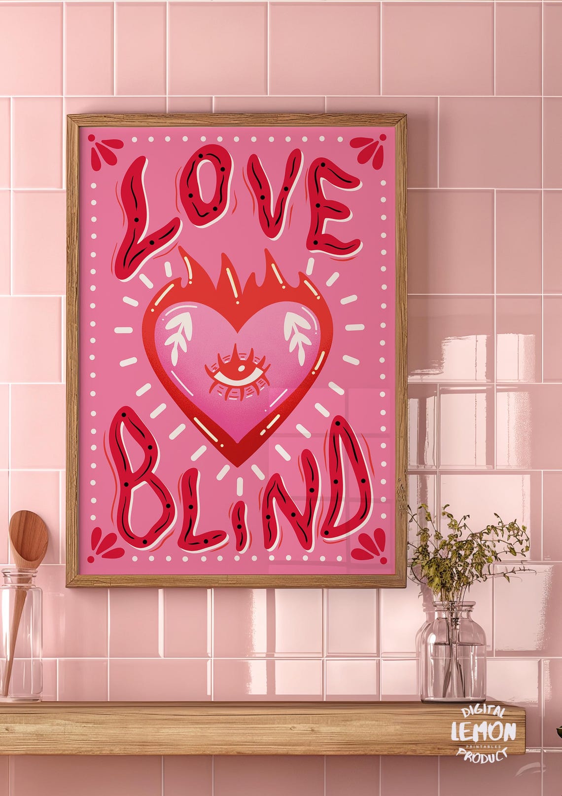 Love Is Blind Flaming Heart Evil Eye Pink Romantic Quote Poster Print - Image 2