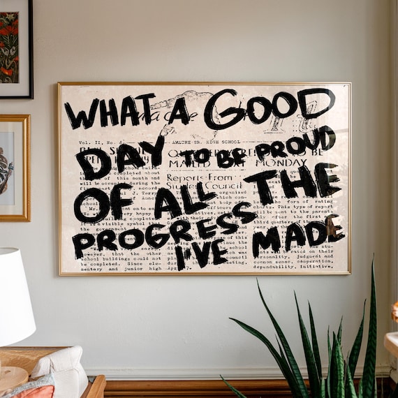 What A Good Day To Be Proud Of Progress Vintage Newspaper Typography Poster