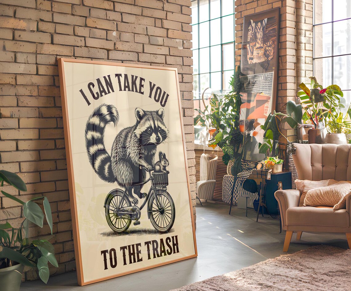 Funny Raccoon, I Can Take You To The Trash - Image 4