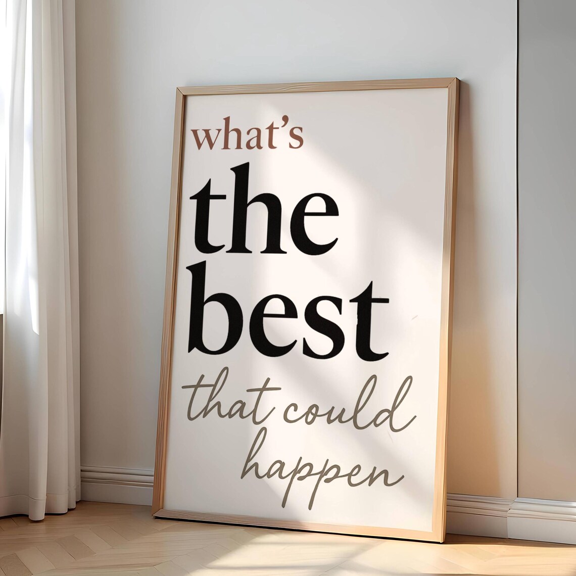 Whats the Best That Could Happen Minimalist Quote Wall Poster