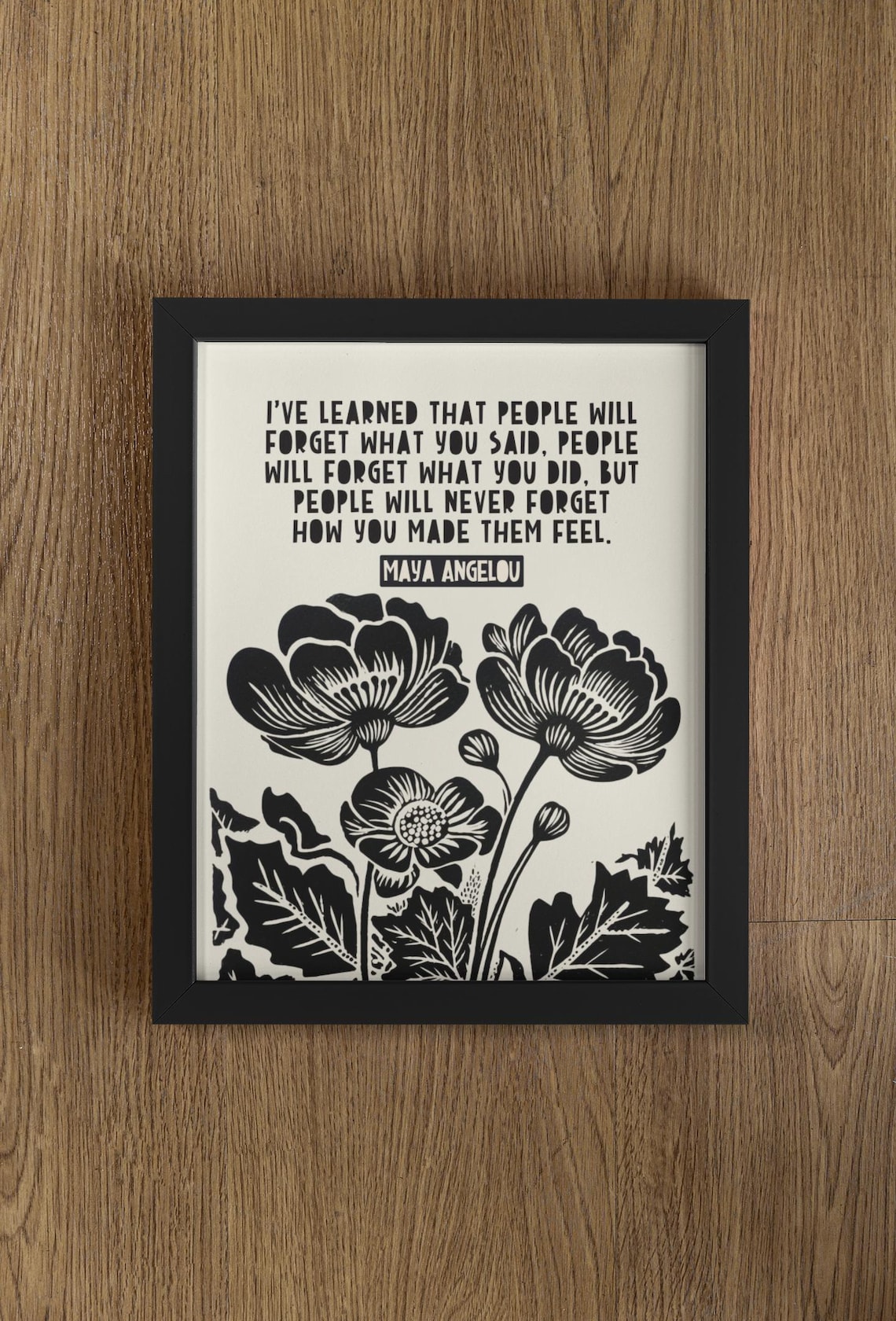 How You Made Them Feel, Maya Angelou Quote Art Print