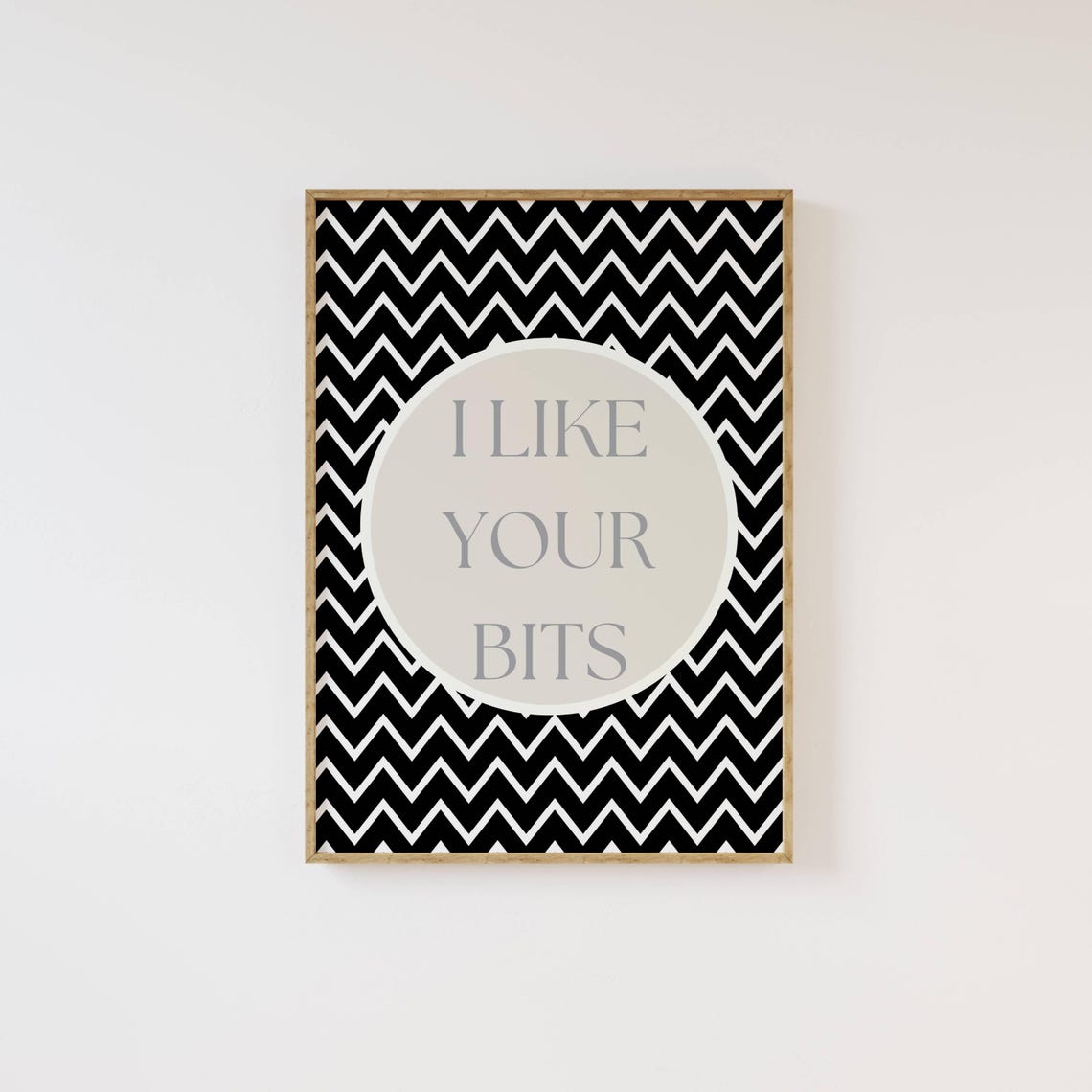 I Like Your Bits Funny Tech Quote Black Chevron Nerd Gift Poster