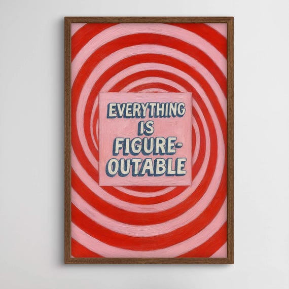 Everything Is Figure Outable Wall Art Motivational Quote Retro Pink Red Poster Trendy Inspo Decor