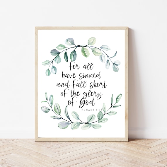 Romans 3:23 For All Have Sinned Floral Bible Verse Christian Poster