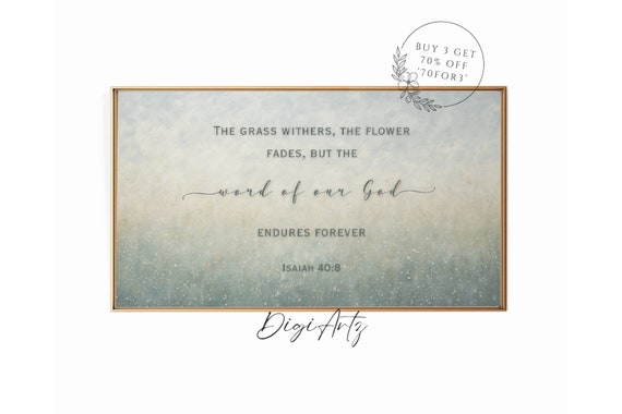 Frame Tv Christian Art Bible Verse Isaiah 40 Scripture The Word Of Our God Endures Forever Bible Quote Frame Tv Art Christian Gift