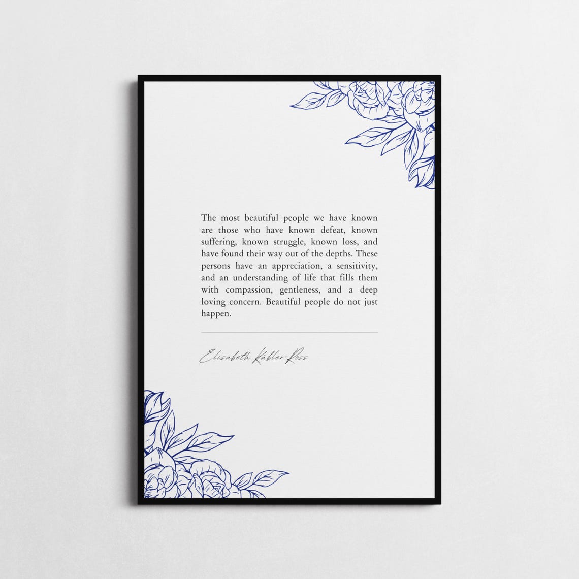 Elisabeth Kubler-Ross Beautiful People Quote Poster Compassion Gift - Image 3