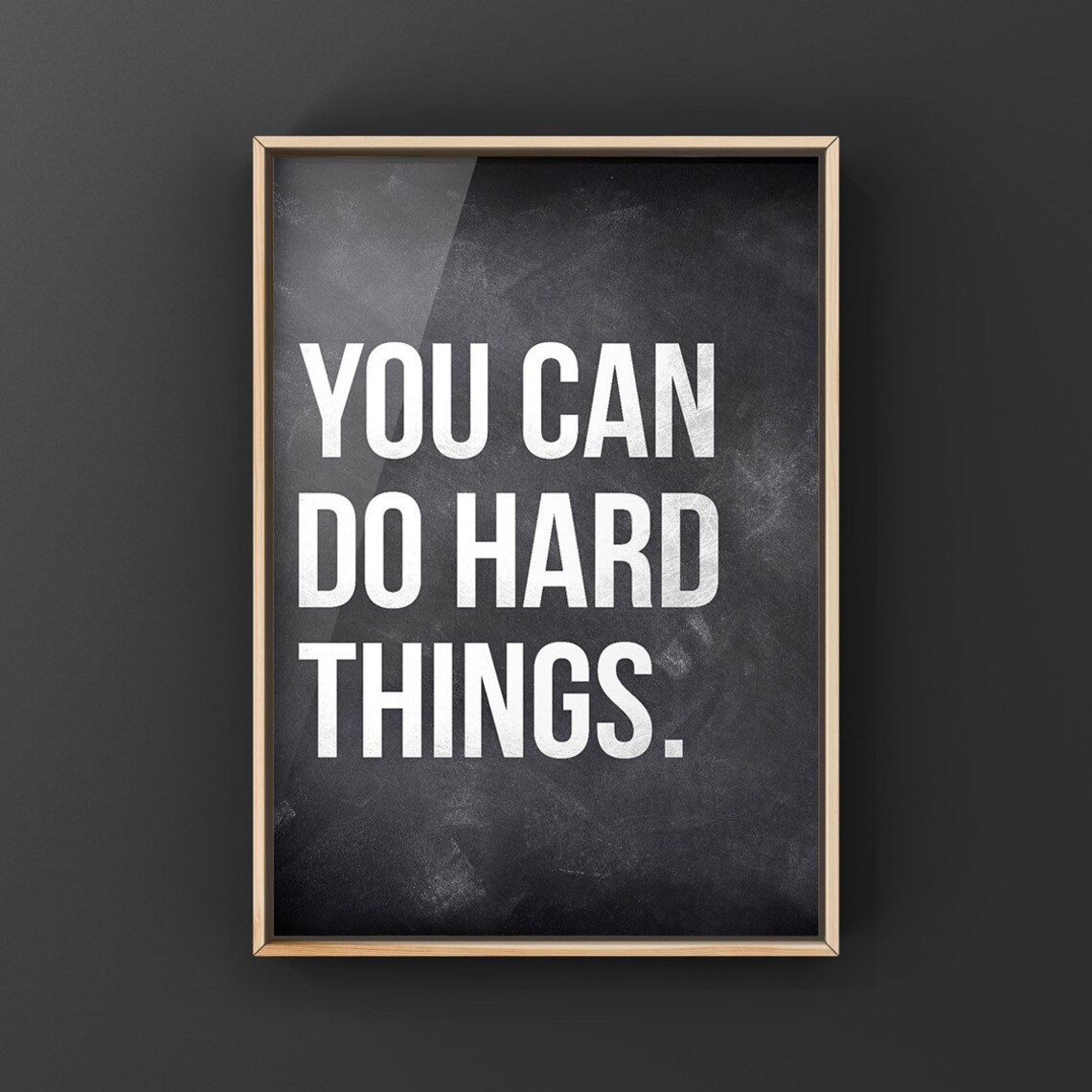 You Can Do Hard Things Inspirational Quote Art Print