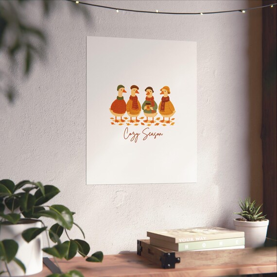 Four Cute Ducks in Sweaters Cozy Season Autumn Fall Art Poster