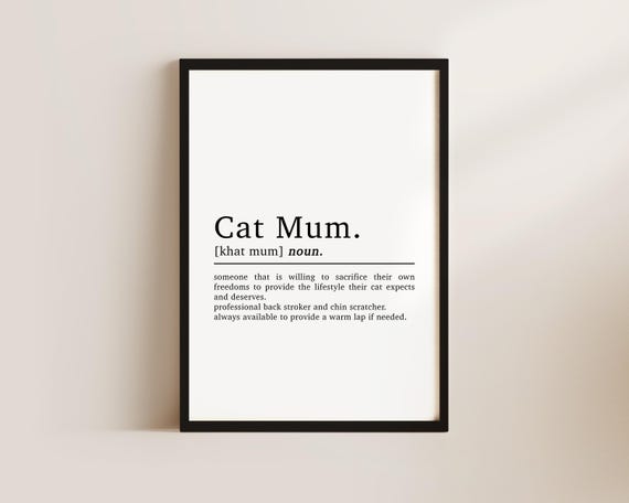 Cat Mum Definition Cat Art Print, Cat Lover Gift