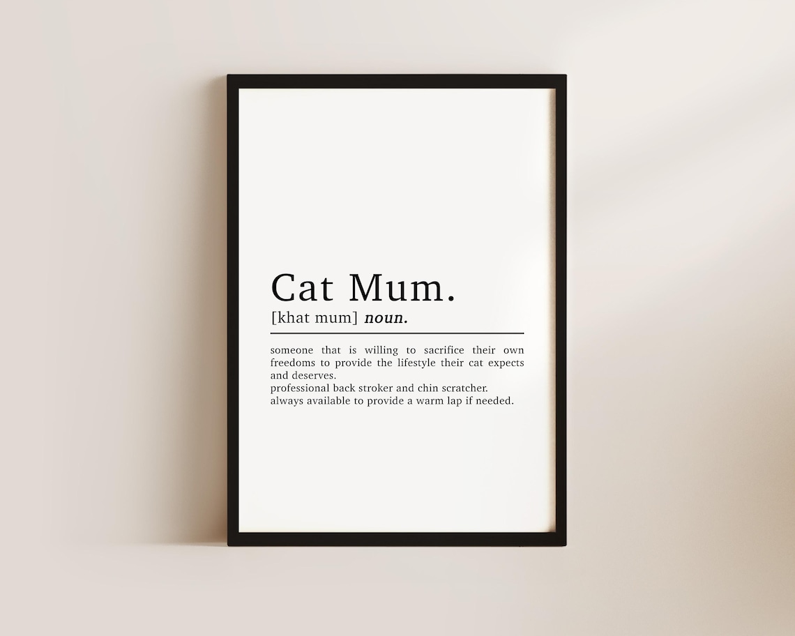 Cat Mum Definition Cat Art Print, Cat Lover Gift