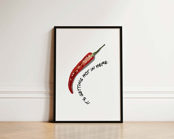 Chilli Quote Poster, Kitchen Wall Art